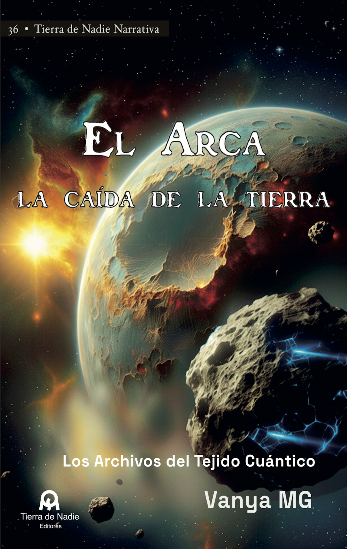 Portada de El Arca, La Caída de la Tierra